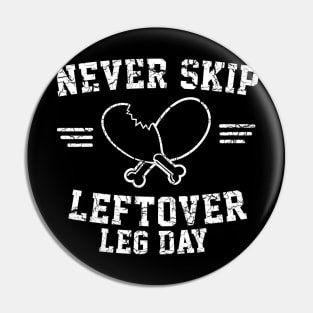 Never skip leftover leg day Pin