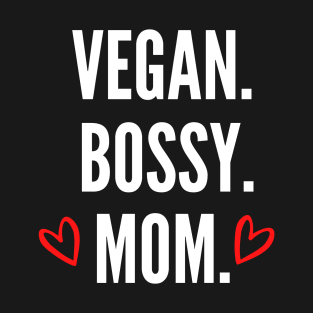 Vegan mom: Mother’s Day gift T-Shirt