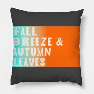 Fall Breeze & Autumn Leaves Pillow