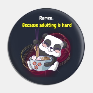 Ramen & Adulting Pin