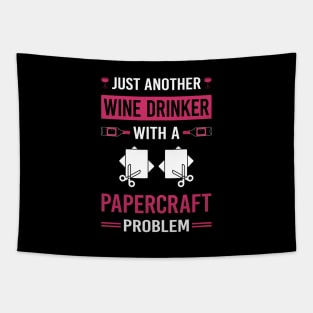 Wine Drinker Papercraft Paper Craft Crafting Tapestry