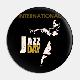 Happy Jazz Day 2019 Jazz T-Shirt Pin