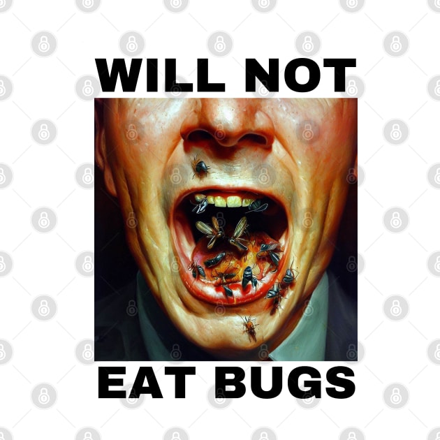 I Will Not Eat Bugs by Ravenglow