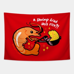 SHRIMP FRIED RICE Tapestry