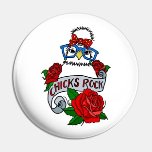 Chicks Rock Pin