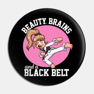 Beauty, Brains And A Black Belt Cartoon Pin