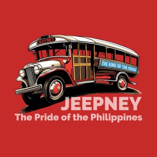 Jeepney: The Pride of the Philippines T-Shirt
