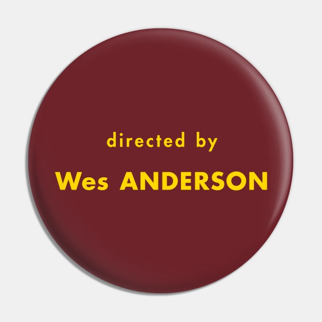 Directed by Wes Anderson Pin by jeremysaunders