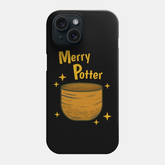 Merry Potter Pottery Funny Potting Phone Case by Foxxy Merch