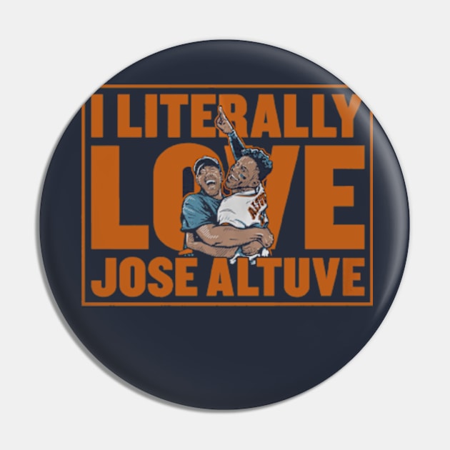 Jose Altuve Literally Love Pin by KraemerShop