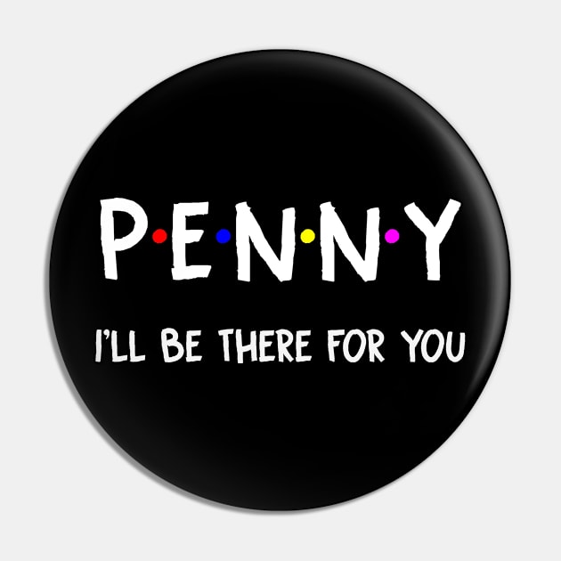 Penny I'll Be There For You | Penny FirstName | Penny Family Name | Penny Surname | Penny Name Pin by CarsonAshley6Xfmb