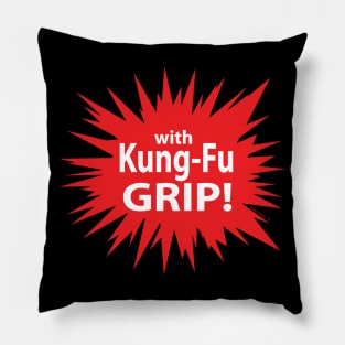 with Kung-Fu GRIP Pillow