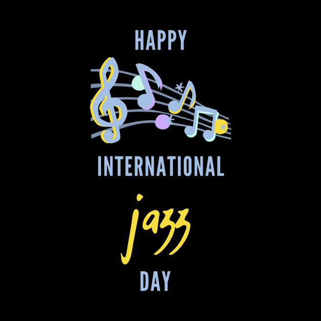 happy international jazz day 2020 by ZAGGYSHIRT