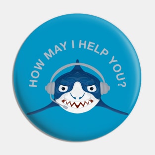 Shark with Headset and How May I Help You Phrase Pin