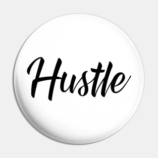 Hustle Script BLK Pin