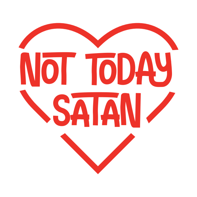 Not Today Satan by --wise-owl--