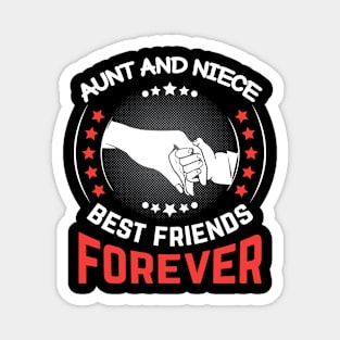 Aunt And Niece Best Friends Forever Magnet