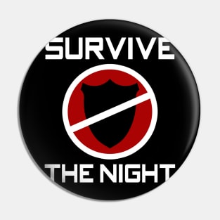 Survive the Purge Pin