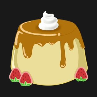 Flan Dessert T-Shirt