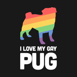 Pug - Funny Gay Dog LGBT Pride T-Shirt