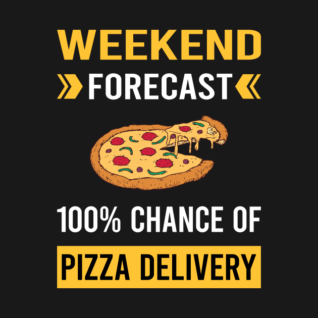 Weekend Forecast Pizza Delivery by Bourguignon Aror