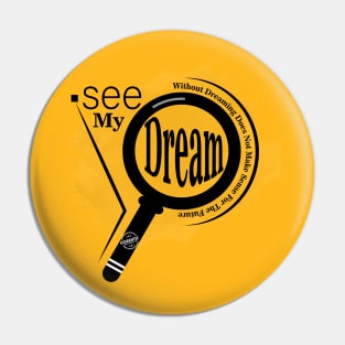 My dream Pin