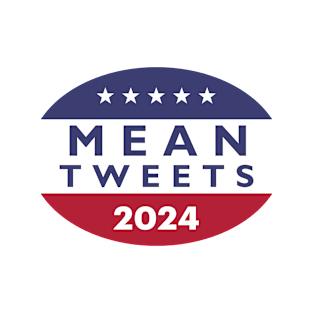 Mean Tweets 2024 T-Shirt