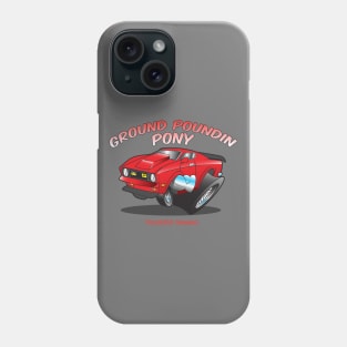 Ground Poundin Pony Cartoon Car Toon Phone Case