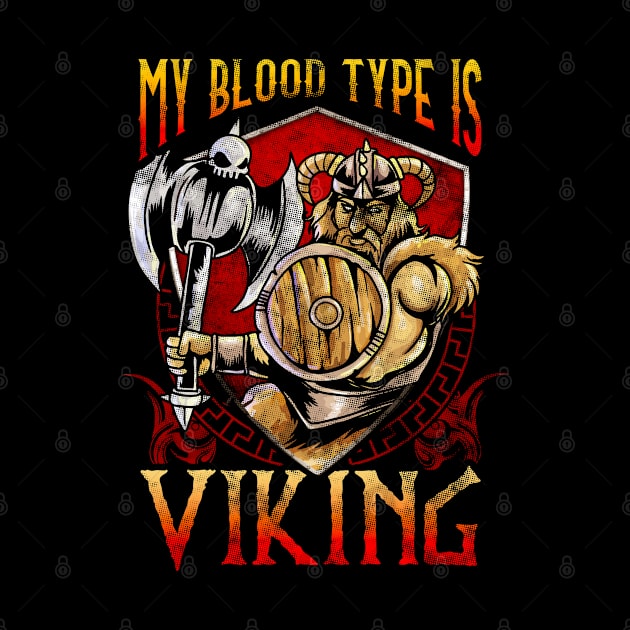 My Blood Type Is Viking by E