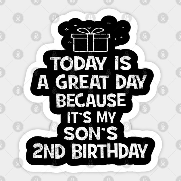 I Can T Keep Calm It S My Son S 2nd Birthday Boy Two Sticker