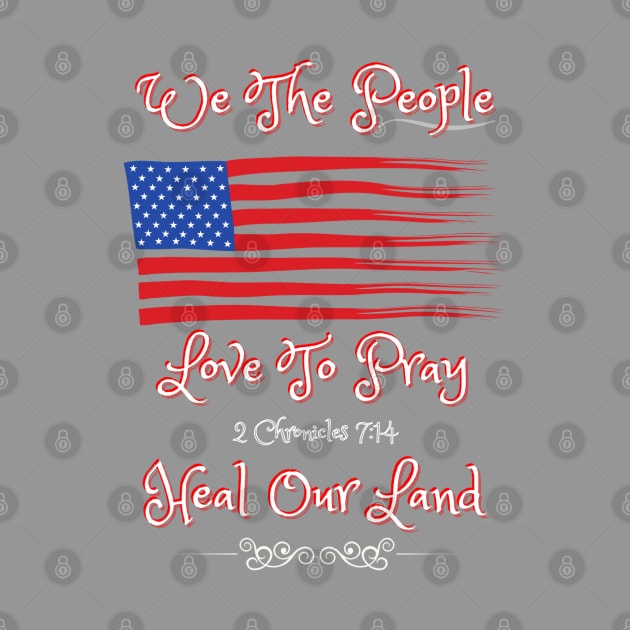 We The People Love To Pray by stadia-60-west