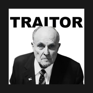 Giuliani traitor T-Shirt