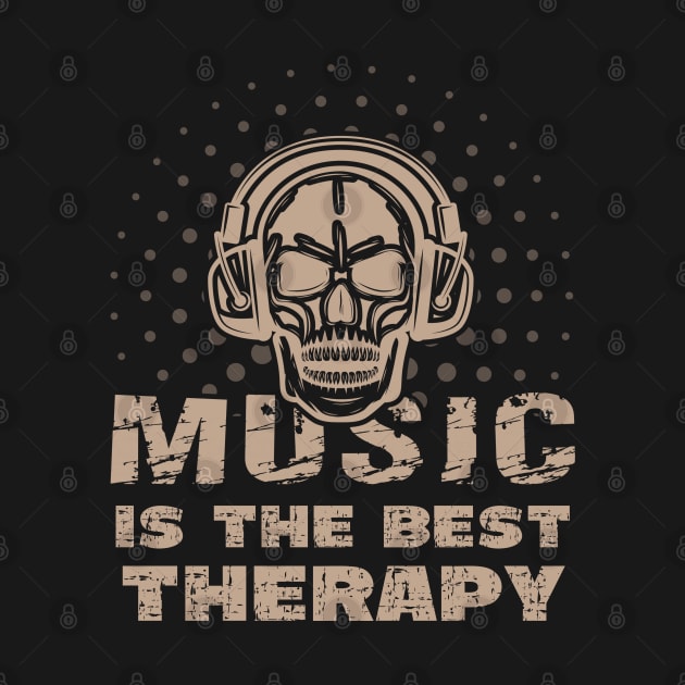 Music is the Best Therapy by Praizes