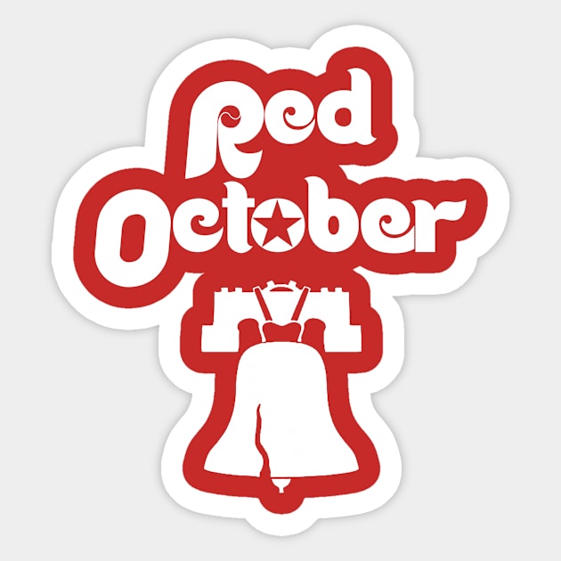 Philadelphia Phillies Red October - Phillies - Sticker