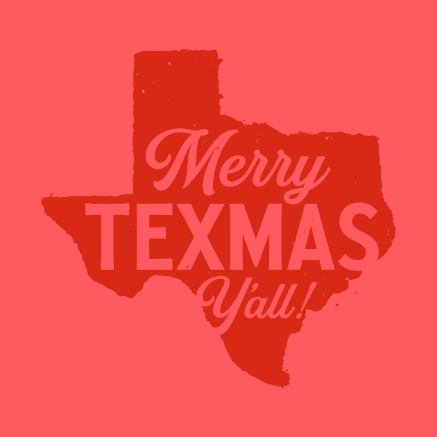 Merry Texmas Y'all - Texas Christmas by sombreroinc