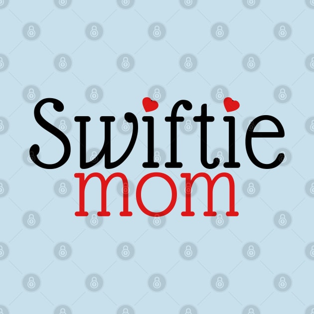 Swiftie Mom Typography by Aldrvnd