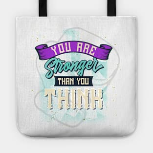 you are stronger than you think Tote