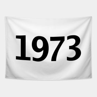 1973 Minimal Typography Vintage Retro Black Text Tapestry