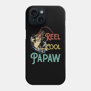 Reel Cool Papaw Fishing Gift Funny Phone Case