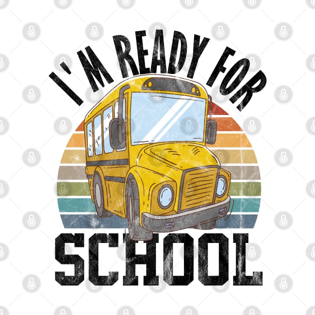 im ready for school vintage bus by yalp.play