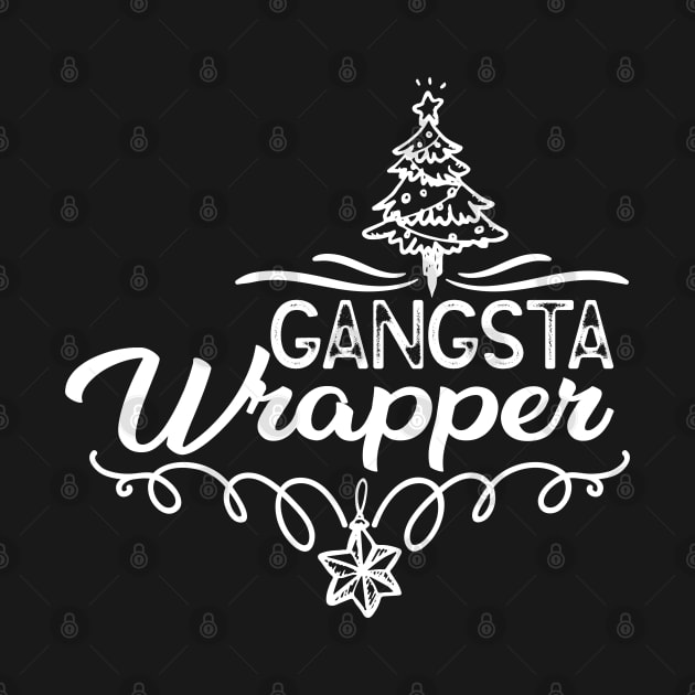 Gangsta Wrapper - Christmas Funny by KAVA-X