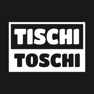 Tischi Toschi Sicilian Word Sicily Sicilia Funny Gift Regalo T-Shirt