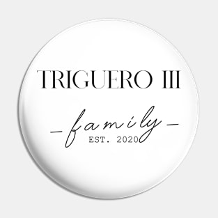 Triguero Iii Family EST. 2020, Surname, Triguero Iii Pin