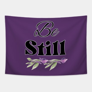 Copy of Be Still Christian faith typography Tapestry