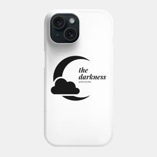 THE DARKNESS (Light) Phone Case