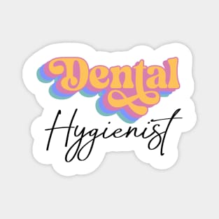 Dental Hygienist Retro Design Magnet