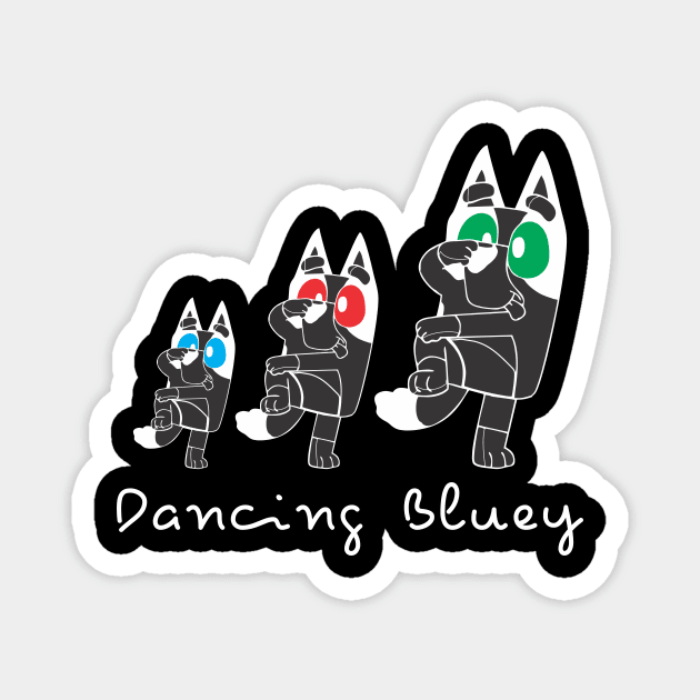 DANCING BLUEY Magnet by cokistick