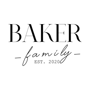 Baker Family EST. 2020, Surname, Baker T-Shirt