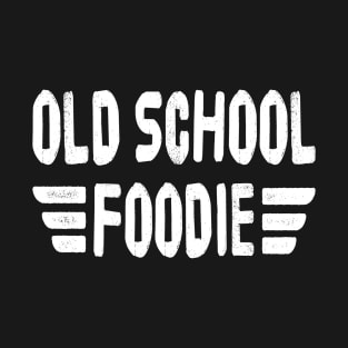 OLD SCHOOL FOODIE Retro Vintage Distressed Grunge Style original design T-Shirt