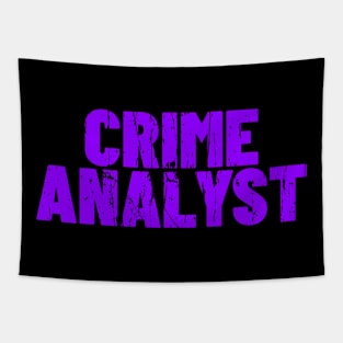 CRIME ANALYST T-SHIRT Tapestry